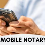 Online and Mobile Notaries
