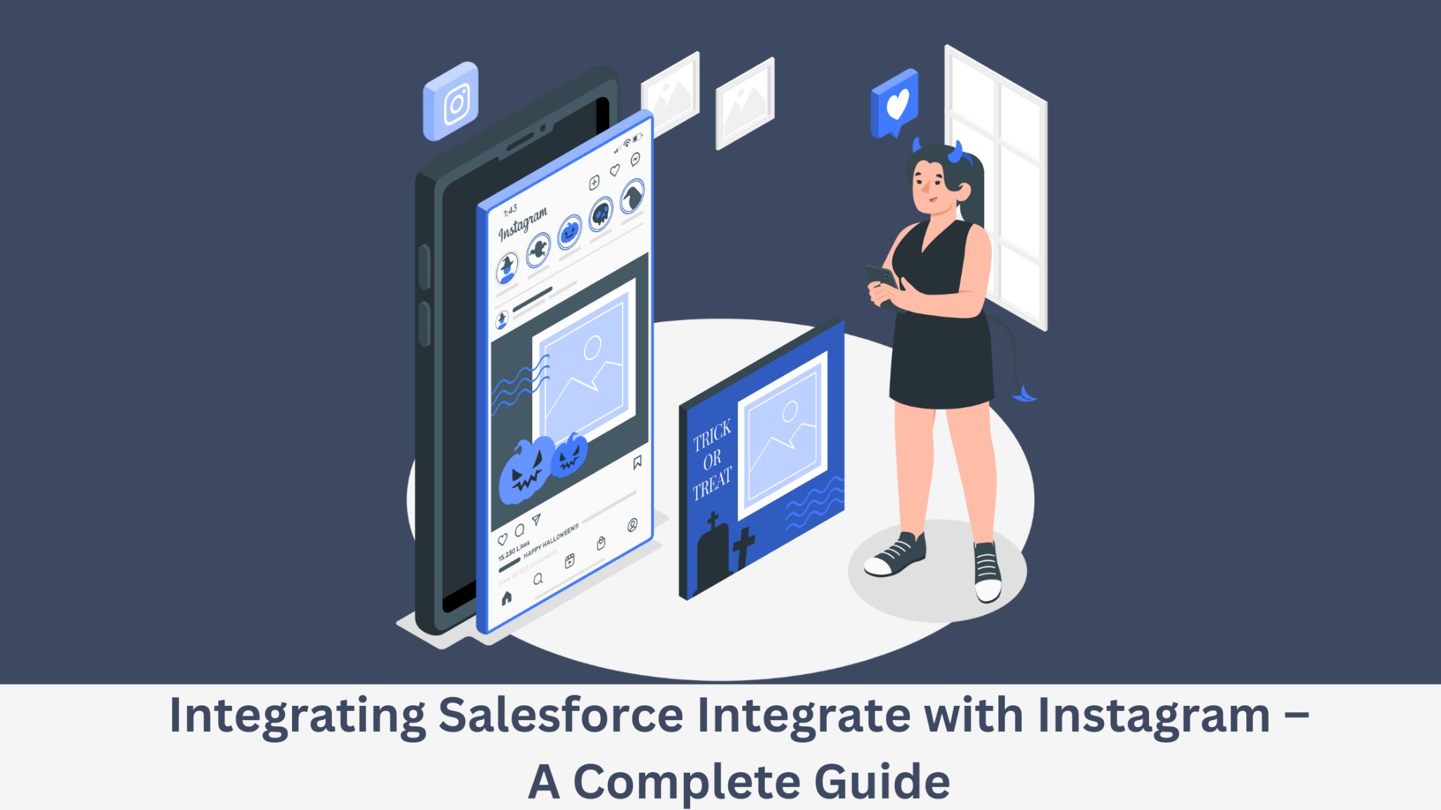 Integrating Salesforce Integrate with Instagram – A Complete Guide